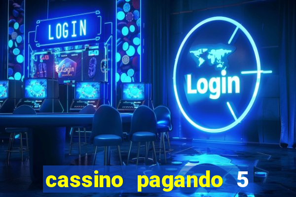 cassino pagando 5 reais no cadastro